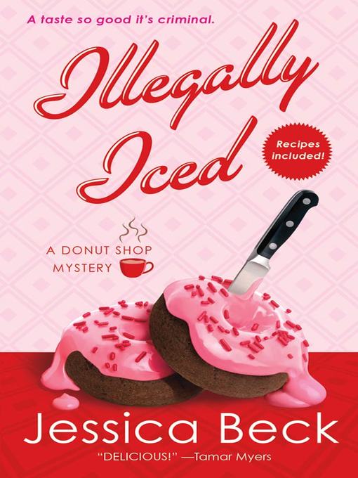 Title details for Illegally Iced by Jessica Beck - Wait list